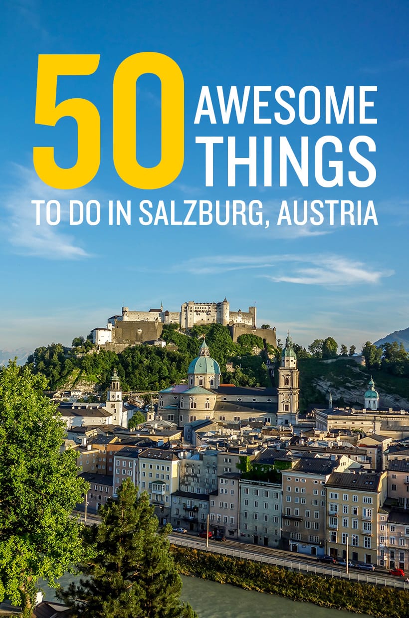 Discover the best things to do in Salzburg Austria...