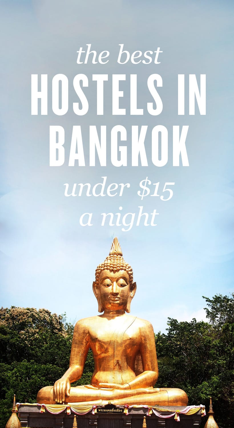 Ultimate List of the Best Hostels in Bangkok, Thailand