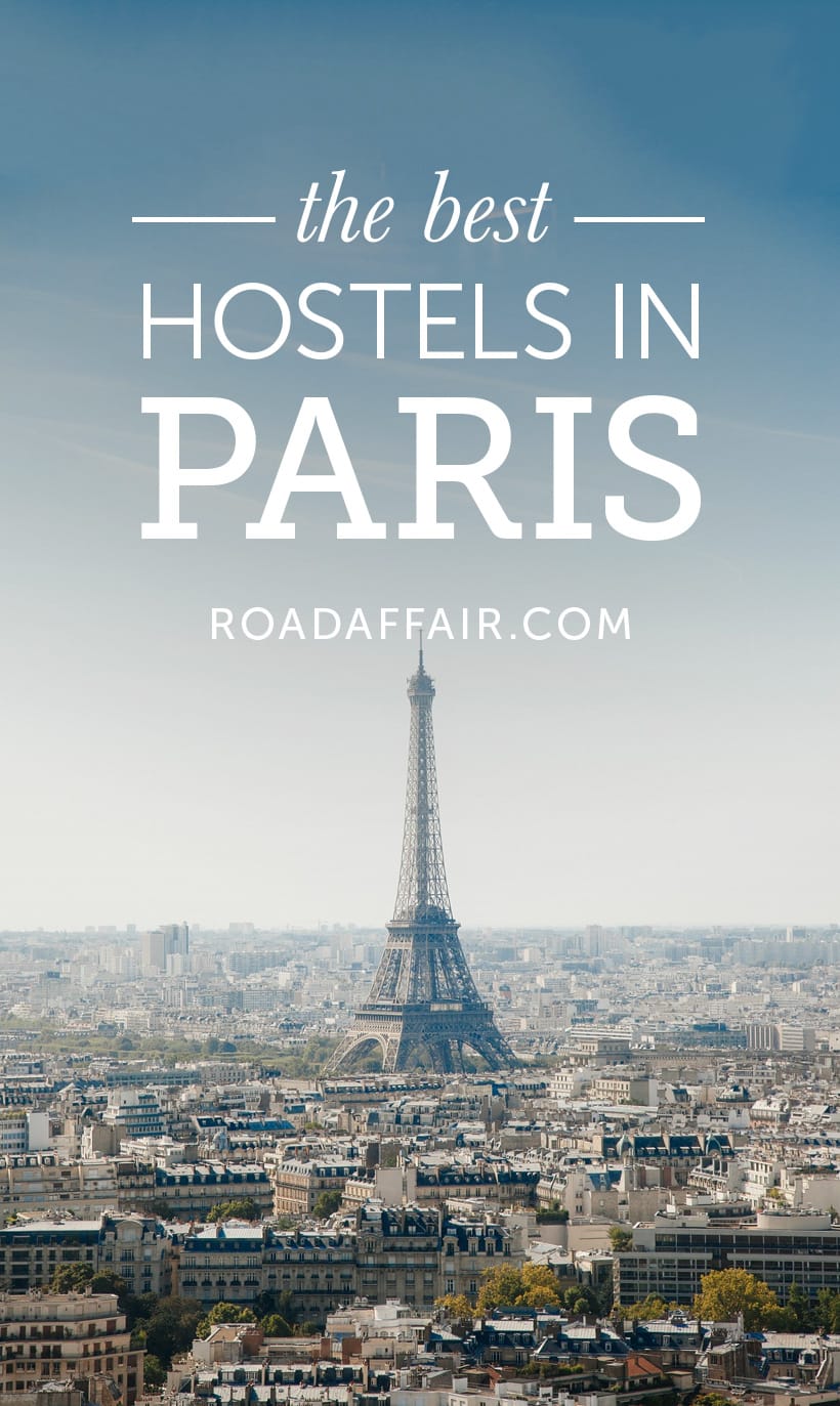 Traveling on a budget? Here is a list of the best hostels in Paris.